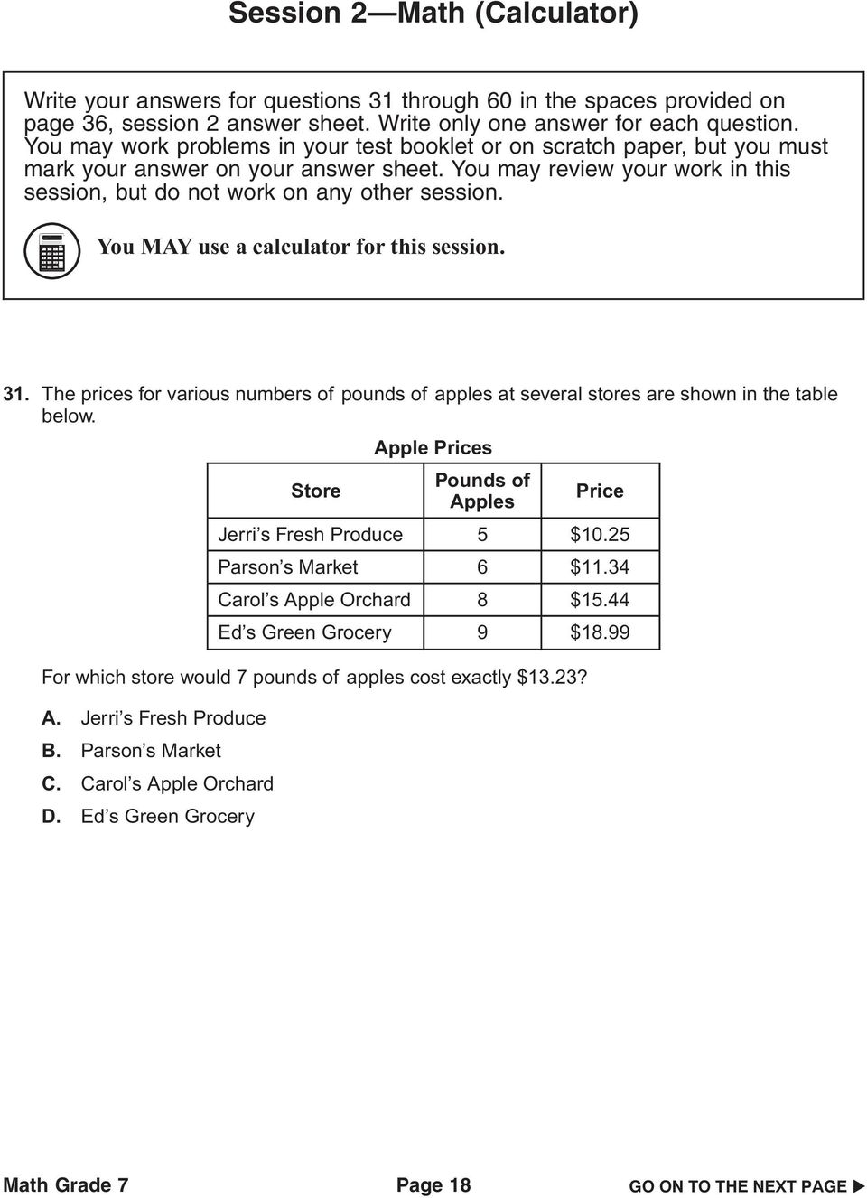 You MAY use a calculator for this session. 31. The prices for various numbers of pounds of apples at several stores are shown in the table below.