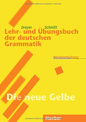 Lehr- und Übungsbuch der deutschen Grammatik: Neubearbeitung (German Edition)